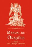 Manual de Orações - Cura - Libertação - intercessão